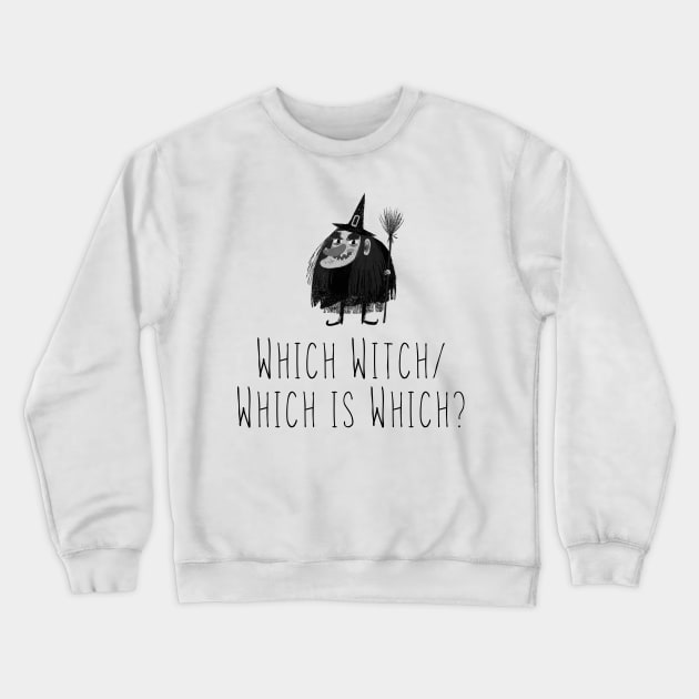 Which Witch/Which is Which? Crewneck Sweatshirt by That Cheeky Tee